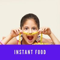 Instant Foods